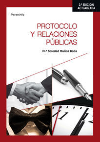 Protocolo y relaciones públicas 2.ª edición, de MUÃ‘OZ BODA, MARÃA SOLEDAD | portada del libro