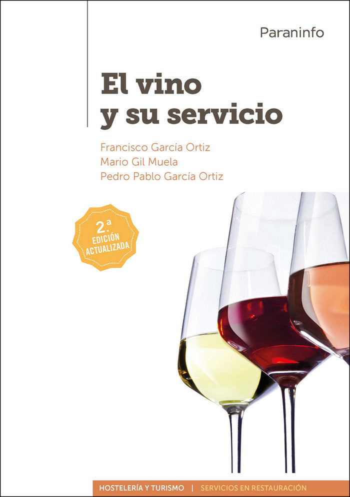 El vino y su servicio 2.ª edición, de GARCÍA ORTIZ, FRANCISCO | portada del libro