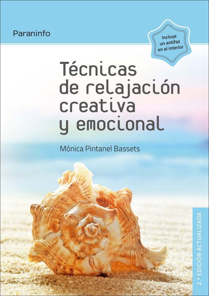 Técnicas de relajación creativa y emocional 2.ª edición, de PINTANEL BASSETS, MONICA | portada del libro