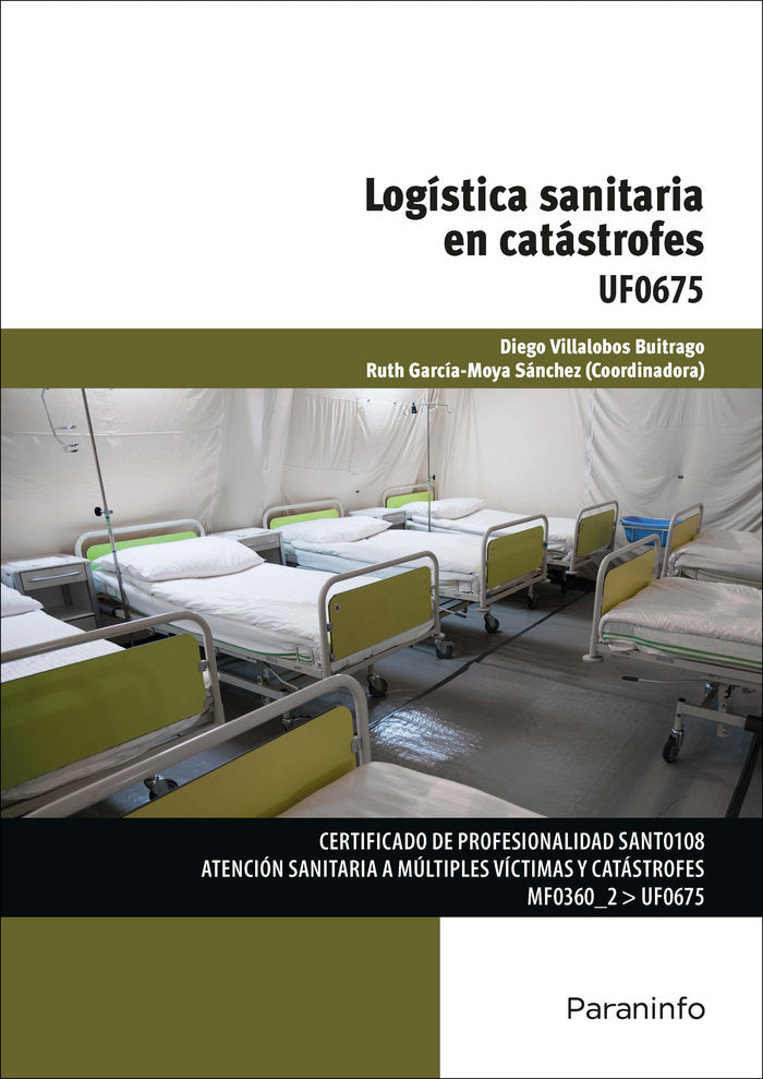 Logística sanitaria en catástrofes, de GARCÍA-MOYA SÁNCHEZ, RUTH | portada del libro