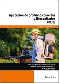 Aplicación de productos biocidas y fitosanitarios, de GARCIA DIOS, IGNACIO SANTIAGO | portada del libro