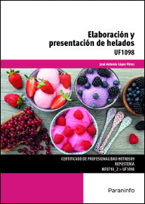Elaboración y presentación de helados, de LÓPEZ PÉREZ, JOSÉ ANTONIO | portada del libro