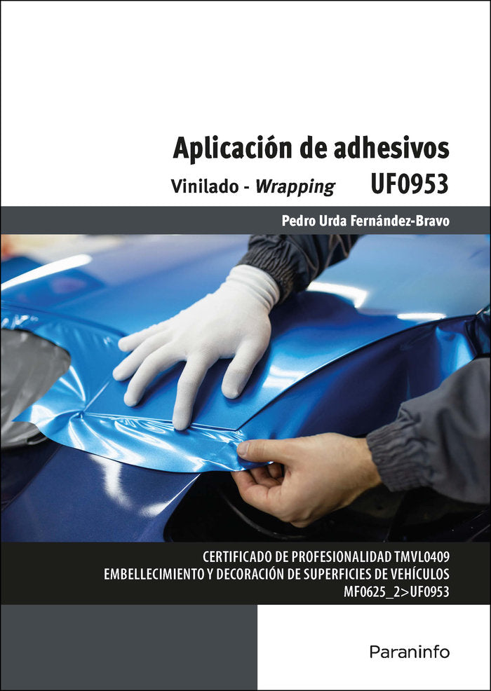 Aplicación de adhesivos, de URDA FERNÁNDEZ-BRAVO, PEDRO | portada del libro