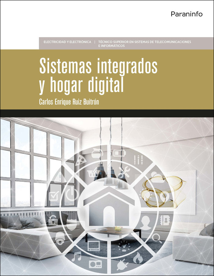 Sistemas integrados y hogar digital, de RUIZ BUITRÓN, CARLOS ENRIQUE | portada del libro