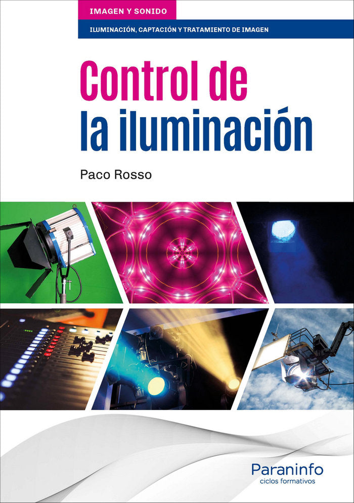 Control de la iluminación, de BERNAL ROSSO, FRANCISCO | portada del libro
