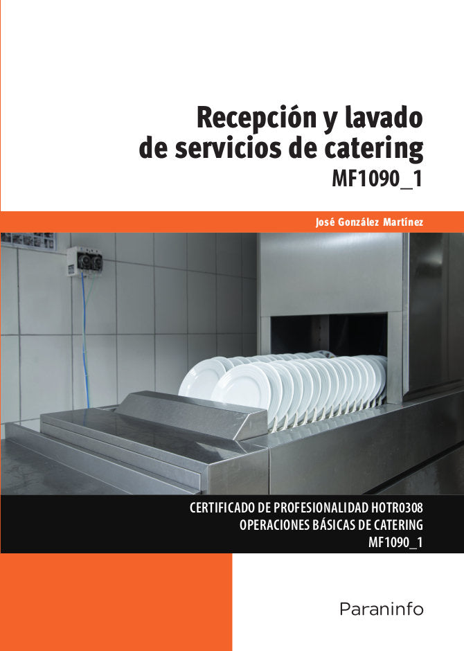 Recepción y lavado de servicios de catering, de GONZÃLEZ MARTÃNEZ, JOSÃ‰ | portada del libro