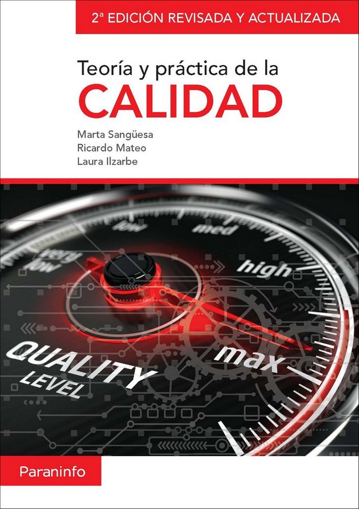 Teoría y práctica de la calidad. 2ª edición revisada y actualizada, de ILZARBE IZQUIERDO, LAURA | portada del libro