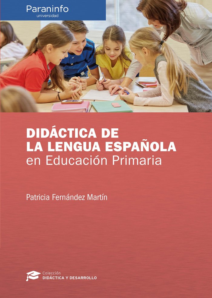 Didáctica de la Lengua Española en Educación Primaria, de FERNÁNDEZ MARTÍN, PATRICIA | portada del libro