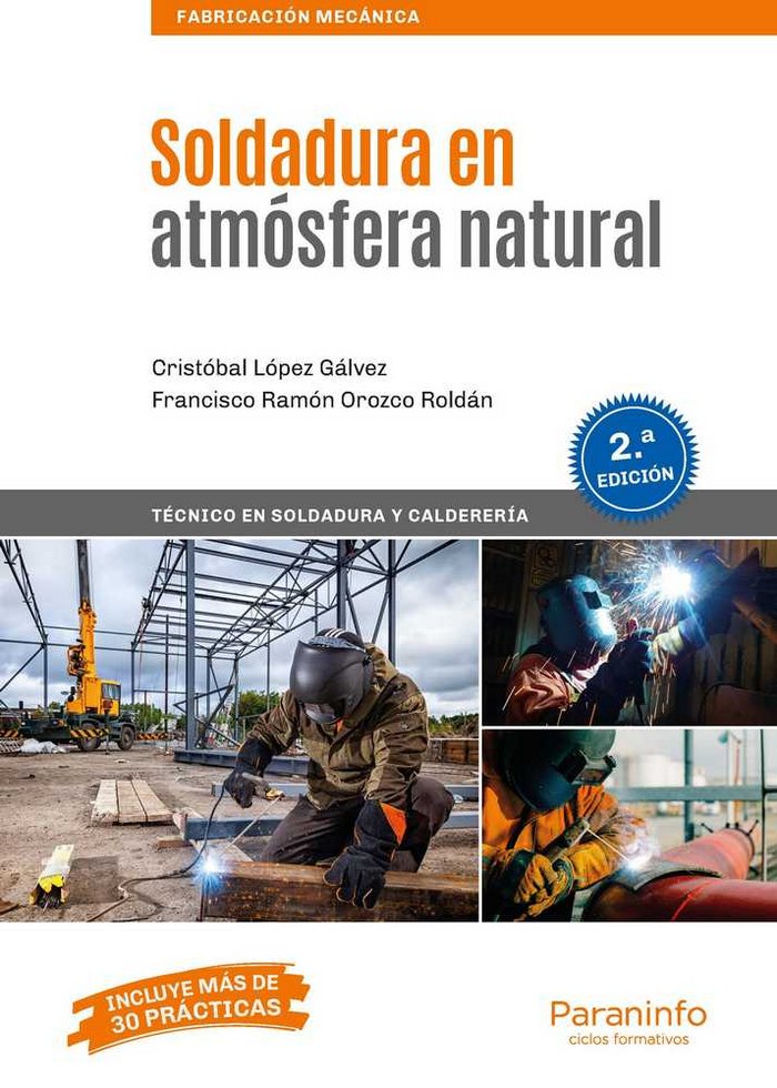 Soldadura en atmósfera natural 2.ª edición 2019, de OROZCO ROLDÃN, FRANCISCO RAMÃ“N | portada del libro