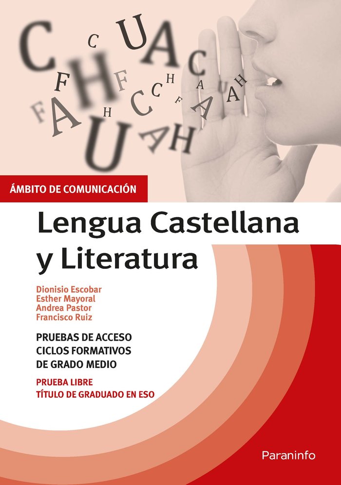 Temario pruebas de acceso a ciclos formativos de grado medio. Ámbito comunicación. Lengua Castellana, de ESCOBAR , DIONISIO |