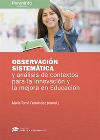 Observación sistemática y análisis de contexto para la innovación y la mejora en Educación, de CURIEL MARIN, ELVIRA | portada
