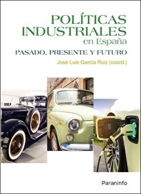 Políticas industriales en España, de GARCÃA RUIZ, JOSÃ‰ LUIS | portada del libro