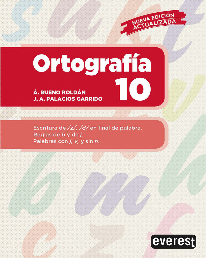 Ortografía 10, de PALACIOS GARRIDO, JOSE ANTONIO | portada del libro
