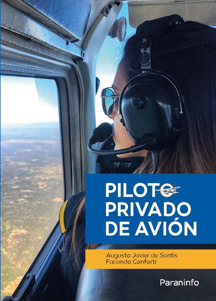 Piloto privado de avión, de DE SANTIS , AUGUSTO JAVIER | portada del libro