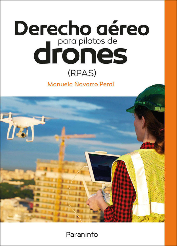 Derecho aéreo para pilotos de drones (RPAS), de NAVARRO PERAL, MANUELA | portada del libro
