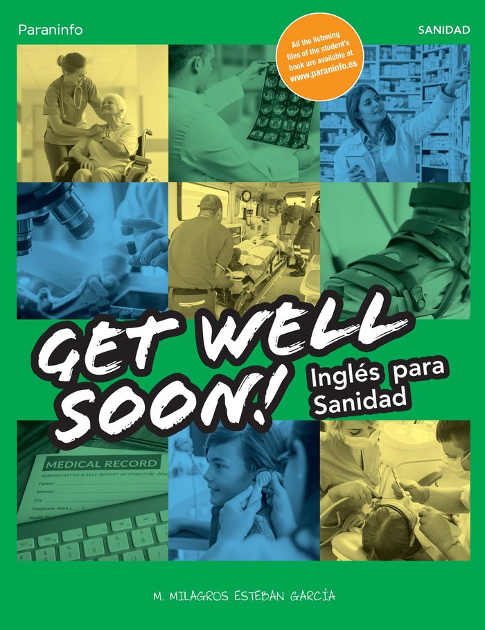 Get Well Soon! Inglés para sanidad, de ESTEBAN GARCÍA, MARÍA DE LOS MILAGROS | portada del libro