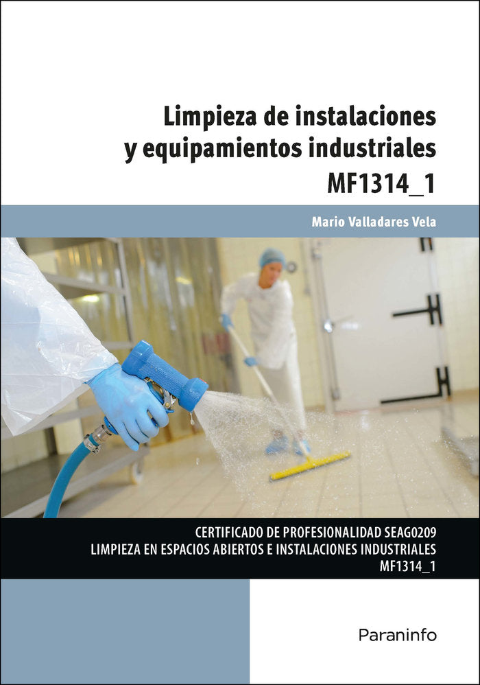 Limpieza de instalaciones y equipamientos industriales, de VALLADARES VELA, MARIO | portada del libro