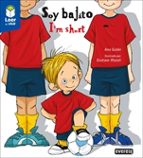 SOY BAJITO / I´M SHORT (BILINGUE), de Ana Galán | portada del libro
