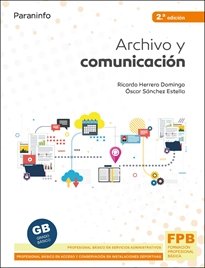 ARCHIVO Y COMUNICACION 2ªED 2021, de HERRERO DOMINGO, RICARDO | portada del libro