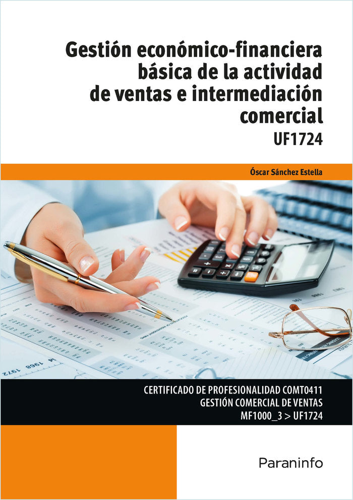 Gestión económico-financiera básica de la actividad de ventas e intermediación comercial, de SÃNCHEZ ESTELLA, Ã“SCAR | porta