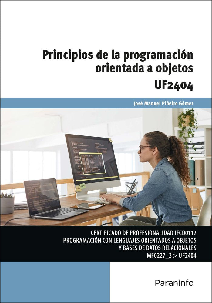 PRINCIPIOS DE LA PROGRAMACION ORIENTADA A OBJETOS, de PIÑEIRO GOMEZ, JOSE MANUEL | portada del libro