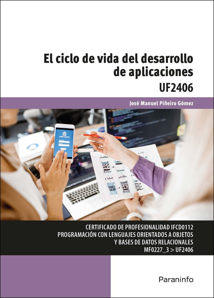 El ciclo de vida del desarrollo de aplicaciones, de PIÑEIRO GOMEZ, JOSE MANUEL | portada del libro