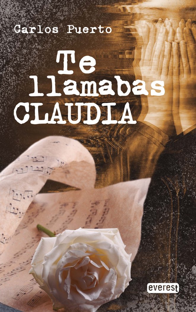 Te llamabas Claudia, de PUERTO ARRIBAS | portada del libro