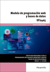 UF2405 MODELO DE PROGRAMACION WEB Y BASES DE DATOS, de POSTIGO PALACIOS | portada del libro