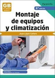 MONTAJE DE EQUIPOS DE CLIMATIZACION 2023, de LOPEZ CAÑERO, JUAN | portada del libro