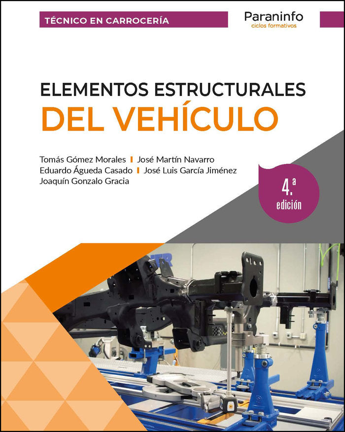 ELEMENTOS ESTRUCTURALES DEL VEHICULO 4ª EDICION, de MARTIN DIAZ, ULISES | portada del libro