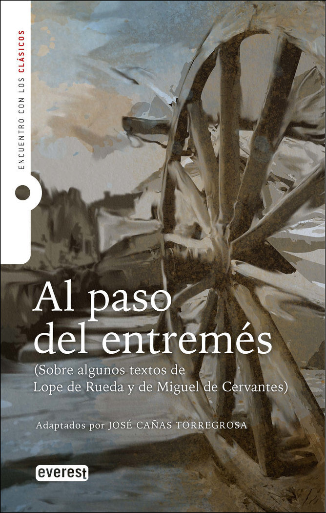 AL PASO DEL ENTREMES ADAPTACION, de CAÑAS TORREGROSA, JOSE | portada del libro
