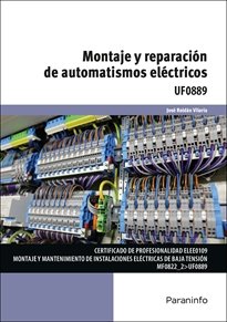 MONTAJE Y REPARACION DE AUTOMATISMOS ELECTRICOS, de ROLDAN VILORIA, JOSE | portada del libro