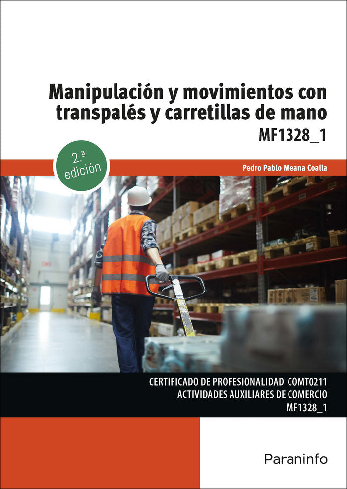 MANIPULACION Y MOVIMIENTOS CON TRANSPALES Y CARRETILLAS DE M, de MEANA COALLA, PEDRO PABLO | portada del libro
