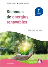 SISTEMAS DE ENERGIAS RENOVABLES 2.ª EDICION 2024, de DIAZ VELILLA, JORGE PABLO | portada del libro