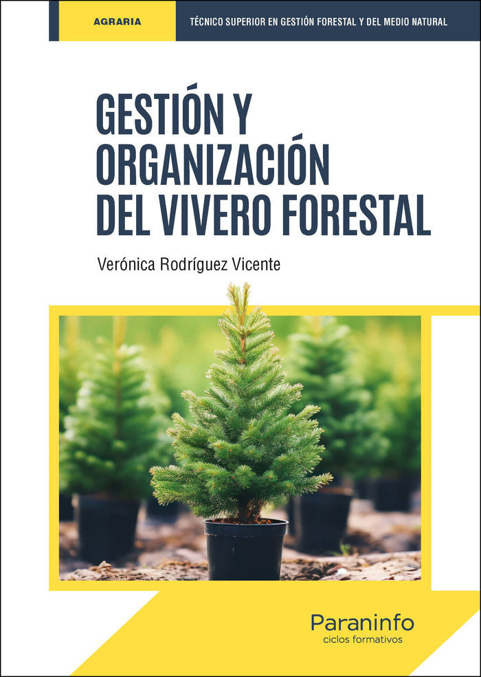 GESTION Y ORGANIZACION DEL VIVERO FORESTAL, de RODRIGUEZ VICENTE, VERONICA | portada del libro