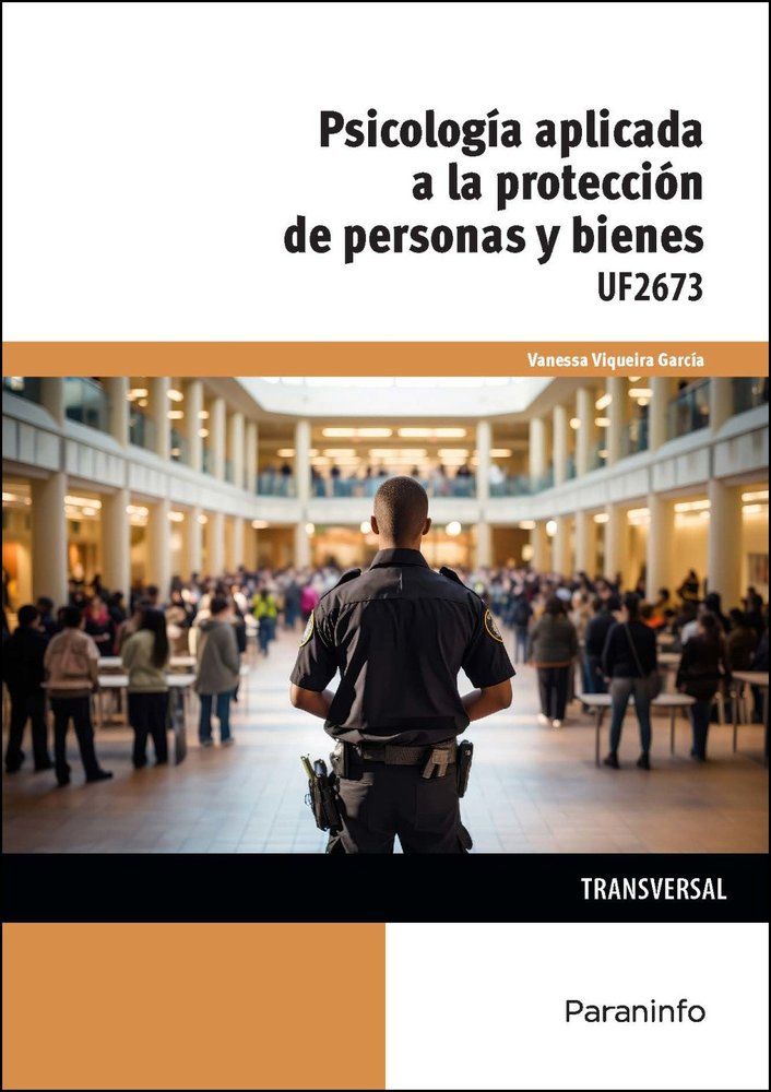 PSICOLOGIA APLICADA A LA PROTECCION DE PERSONAS Y BIENES, de VIQUEIRA GARCIA, VANESSA | portada del libro