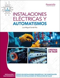 INSTALACIONES ELECTRICAS Y AUTOMATISMOS 2.ª EDICION 2025, de CERDA FILIU, LUIS MIGUEL | portada del libro