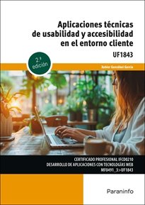 APLICACIONES TECNICAS DE USABILIDAD Y ACCESIBILIDAD EN EL E, de GANZABAL GARCIA, XABIER | portada del libro