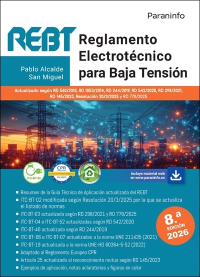 REGLAMENTO ELECTROTECNICO PARA BAJA TENSION. REBT 8.ª EDICION 2026, de ALCALDE SAN MIGUEL, PABLO | portada del libro