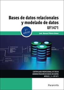 BASES DE DATOS RELACIONALES Y MODELADO DE DATOS, de PIÑEIRO GOMEZ, JOSE MANUEL | portada del libro