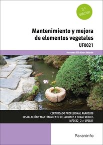 MANTENIMIENTO Y MEJORA DE ELEMENTOS VEGETALES, de GIL-ALBERT VELARDE , FERNANDO | portada del libro