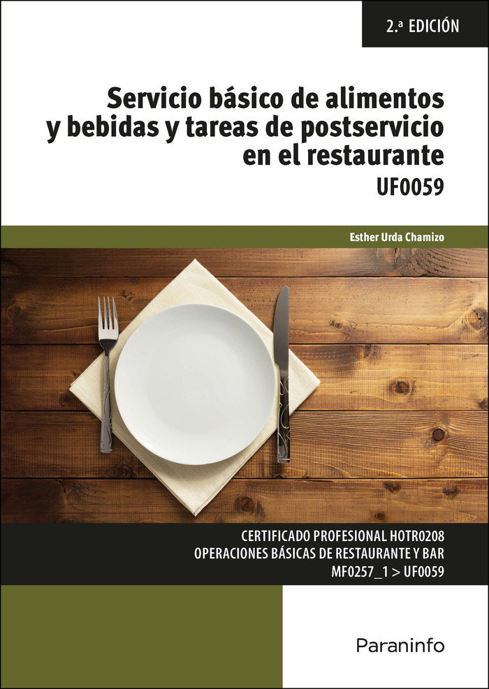 SERVICIO BASICO DE ALIMENTOS Y BEBIDAS Y TAREAS DE POSTSERVICIO EN EL RESTAURANT, de URDA CHAMIZO, ESTHER | portada del libro