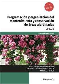 PROGR.ORGANI.MANTENIMIENTO CONSERVACION AREAS AJARDINADAS, de GIL,FERNANDO | portada del libro