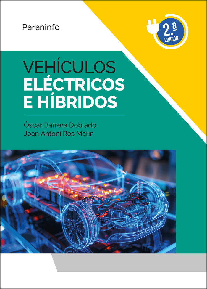 VEHICULOS ELECTRICOS E HIBRIDOS 2.ª EDICION 2024, de BARRERA DOBLADO, OSCAR | portada del libro