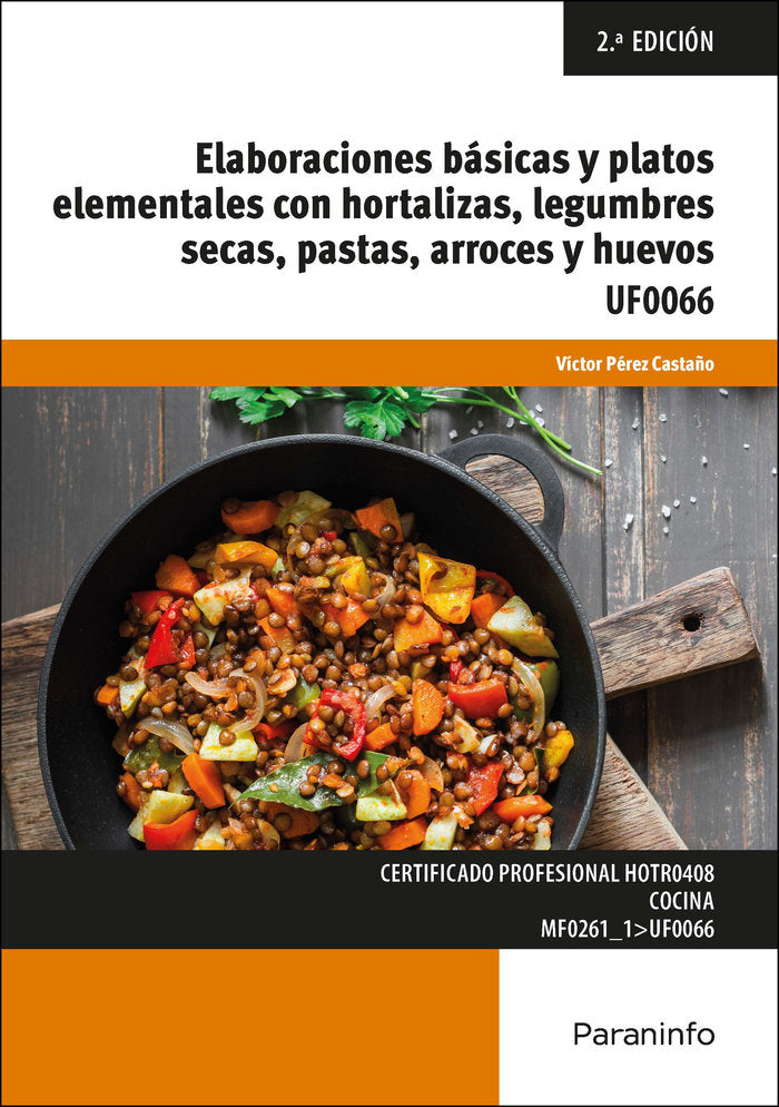 ELABORACIONES BASICAS Y PLATOS ELEMENTALES CON HORTALIZAS, L, de PEREZ CASTAÑO, VICTOR | portada del libro