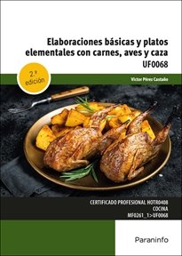 ELABORACIONES BASICAS Y PLATOS ELEMENTALES CON CARNES, AVES, CAZA, de PEREZ CASTAÑO, VICTOR | portada del libro