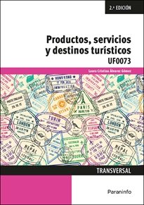 PRODUCTOS SERVICIOS Y DESTINOS TURISTICOS, de ALVAREZ GOMEZ, LAURA CRISTINA | portada del libro