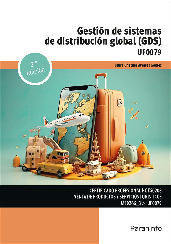 GESTION DE SISTEMAS DE DISTRIBUCION GLOBAL (GDS), de ALVAREZ GOMEZ, LAURA CRISTINA | portada del libro