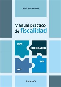 MANUAL PRACTICO DE FISCALIDAD 2024, de TUERO FERNANDEZ, ARTURO | portada del libro