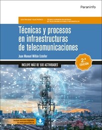 TECNICAS Y PROCESOS EN INFRAESTRUCTURAS DE TELECOMUNICACIONES 2.ª, de MILLAN ESTELLER, JUAN MANUEL | portada del libro